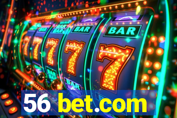 56 bet.com